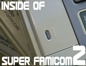 INSIDE OF SUPER FAMICOM 2